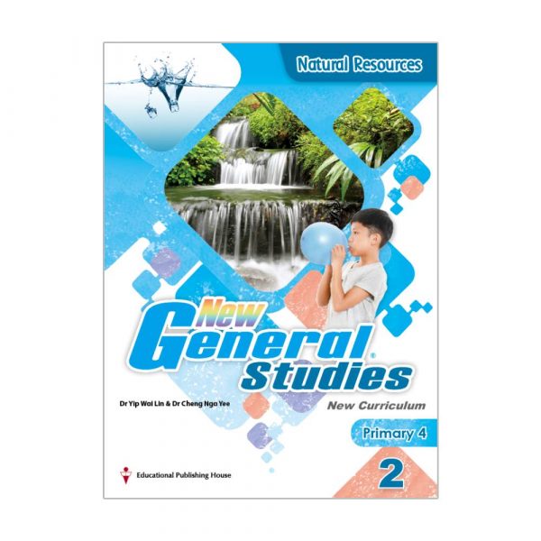 New General Studies(New Curriculum) Student's Book Primary 4 Book 2 Natural Resources