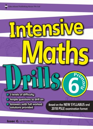 P6 Intensive Maths Drills (New Syllabus)