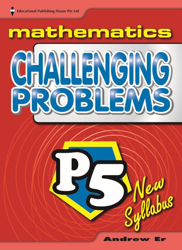 P5 Maths Challenging Problems (New Syllabus)