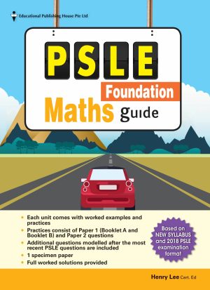 PSLE Foundation Maths Guide