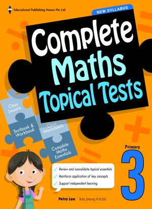 P3 Complete Maths Topical Tests (2ED)