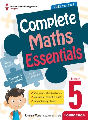 P5 Foundation Complete Maths Essentials-2ED