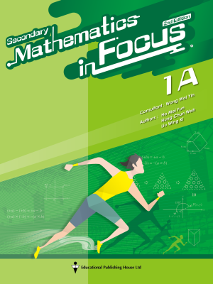 Secondary Mathematics in Focus BK 1A Chapter Binding (Bundle Set with 360 Consolidation Exercise 1A, eBook Authentication Card 1A & student website) (2nd Ed_2020)