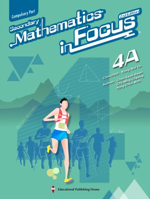 Secondary Mathematics in Focus (2nd Edition) (Compulsory Part) Book 4A (2nd Ed_23)