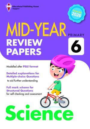 P6 Science Mid-Year Review Papers-2ED